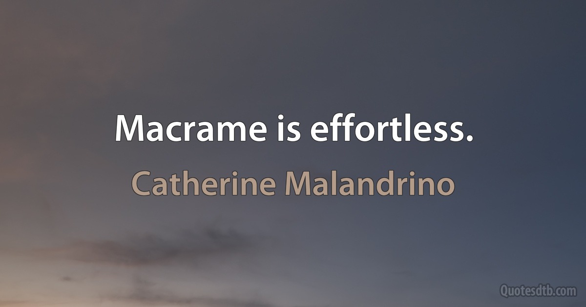 Macrame is effortless. (Catherine Malandrino)