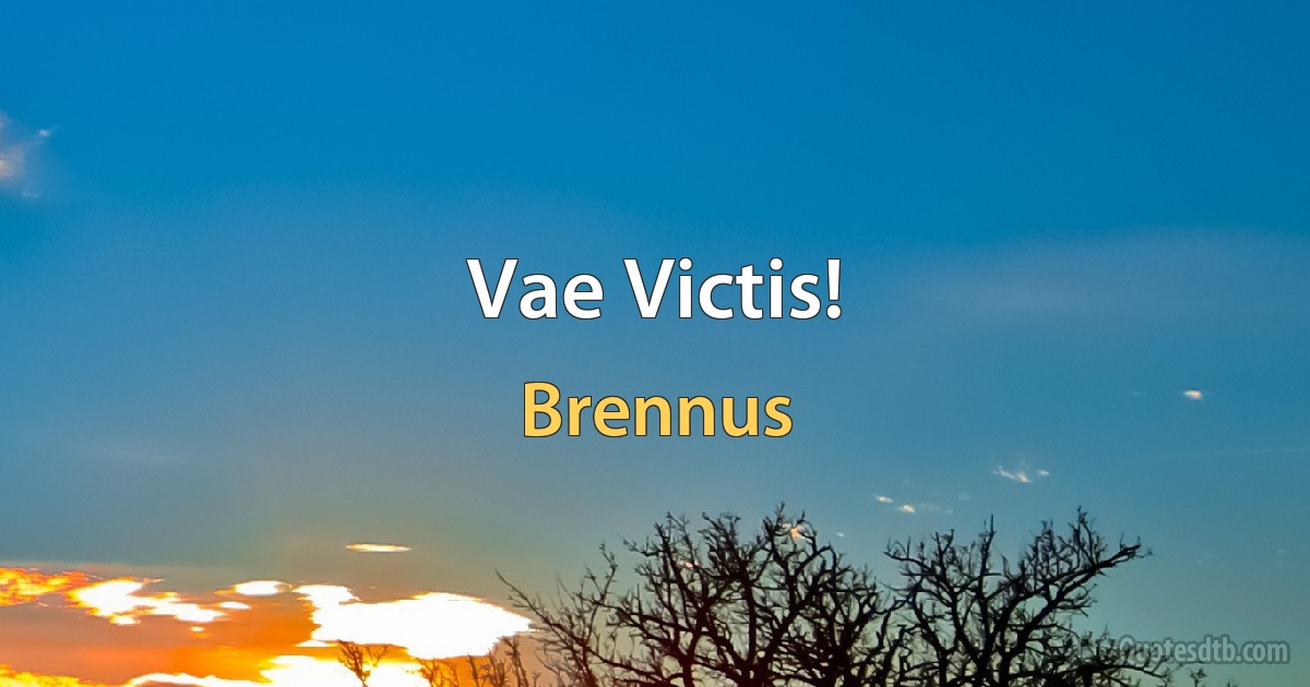 Vae Victis! (Brennus)