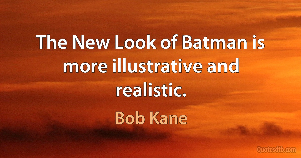 The New Look of Batman is more illustrative and realistic. (Bob Kane)