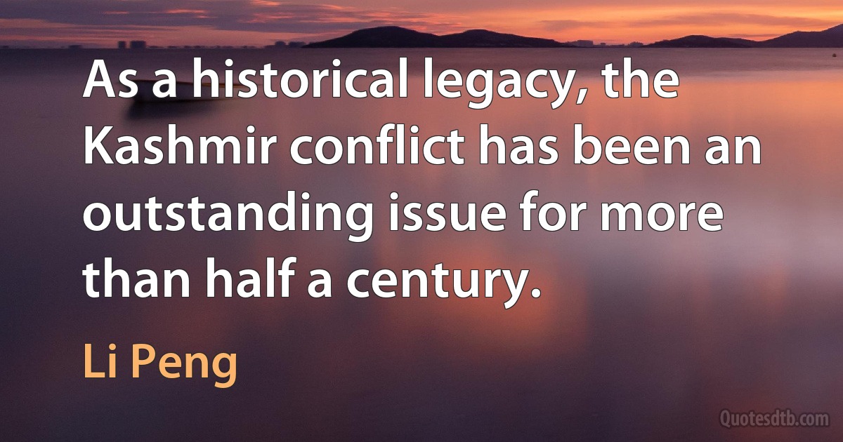 As a historical legacy, the Kashmir conflict has been an outstanding issue for more than half a century. (Li Peng)