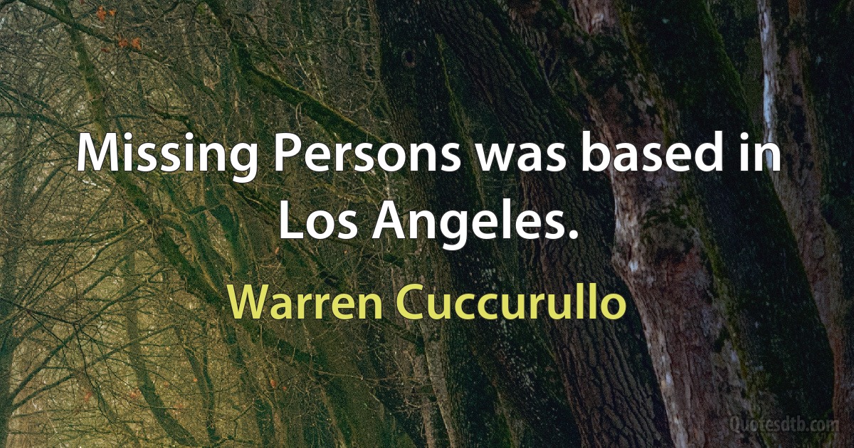 Missing Persons was based in Los Angeles. (Warren Cuccurullo)