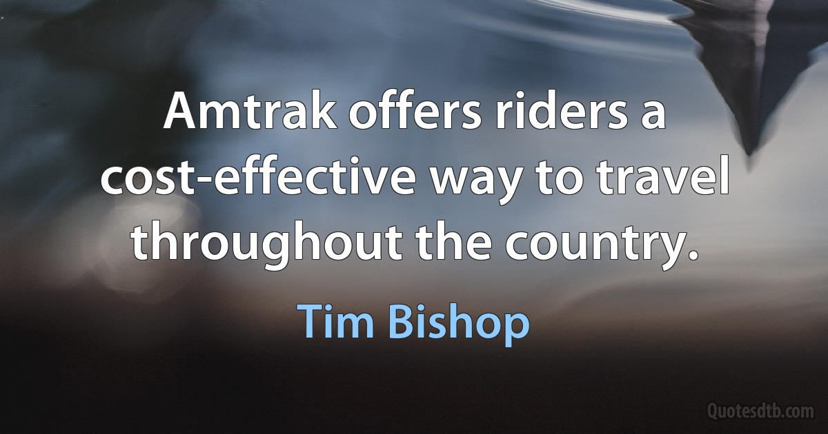 Amtrak offers riders a cost-effective way to travel throughout the country. (Tim Bishop)